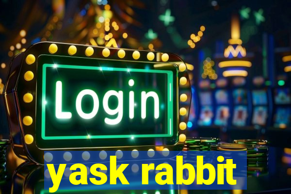 yask rabbit