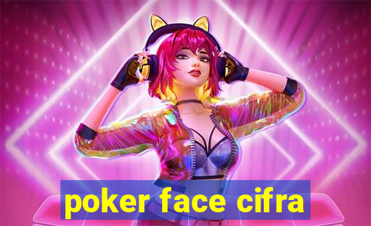 poker face cifra