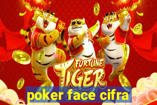 poker face cifra