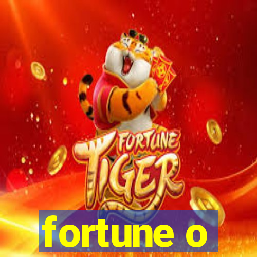 fortune o