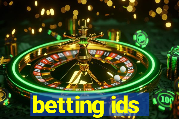 betting ids