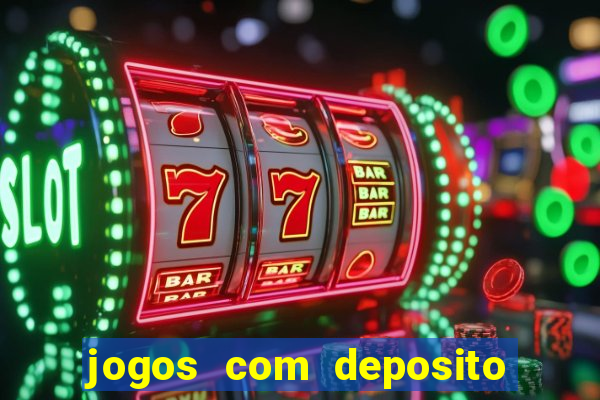 jogos com deposito de 1