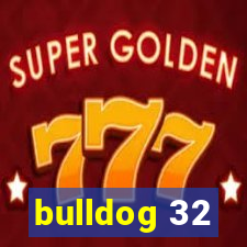 bulldog 32