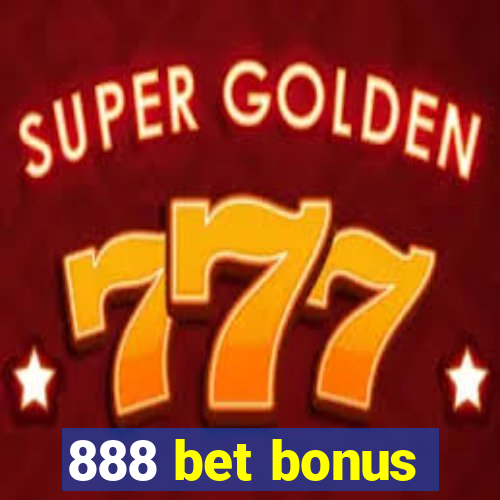 888 bet bonus