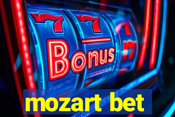 mozart bet