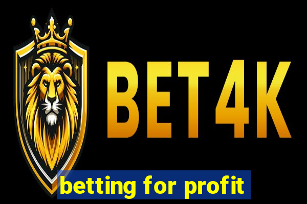 betting for profit