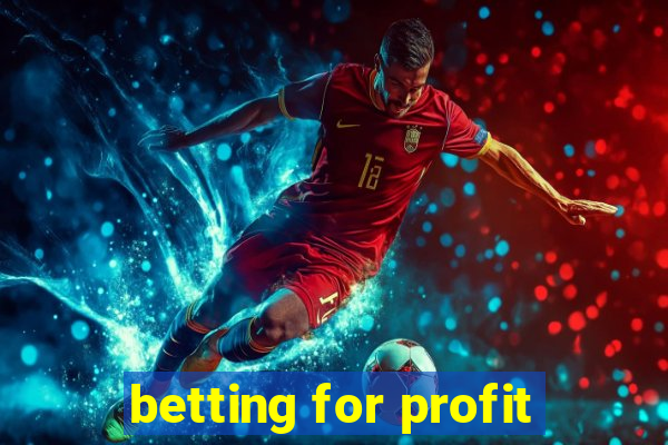 betting for profit