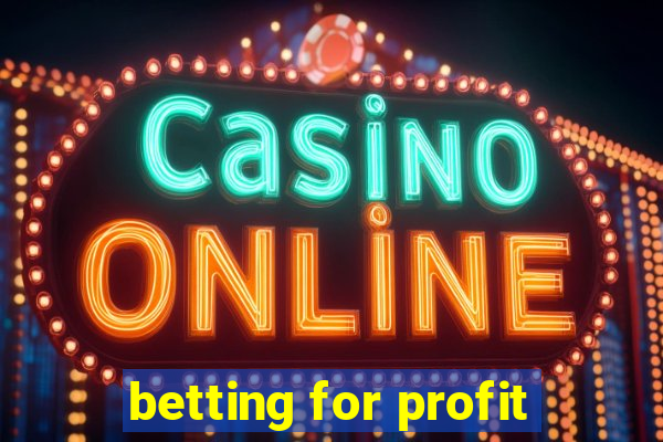 betting for profit