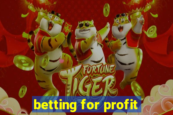 betting for profit