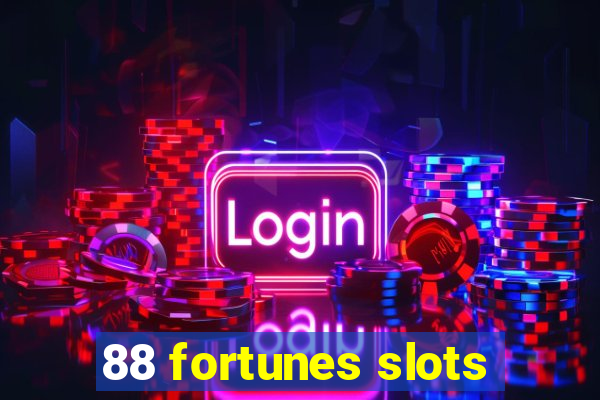 88 fortunes slots