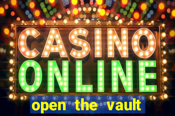 open the vault casino game