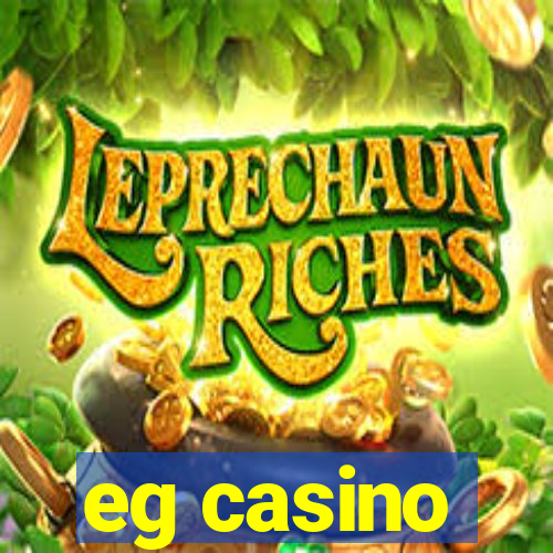 eg casino