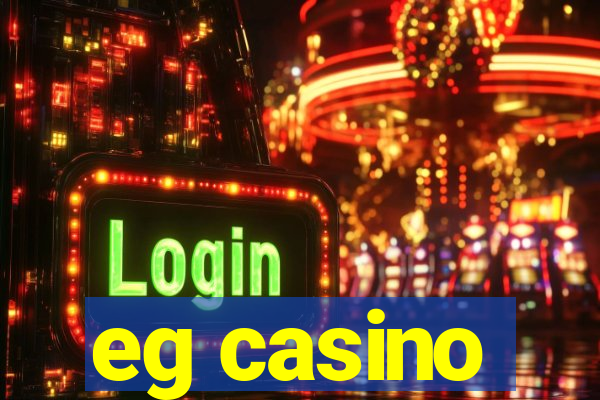 eg casino