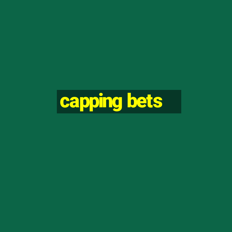 capping bets