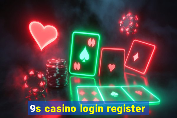 9s casino login register