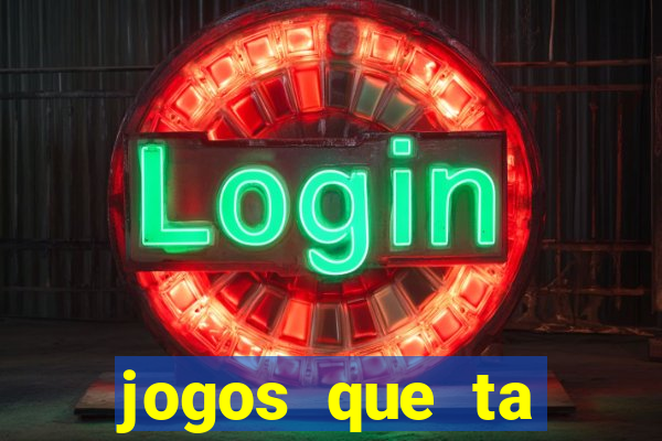 jogos que ta pagando muito