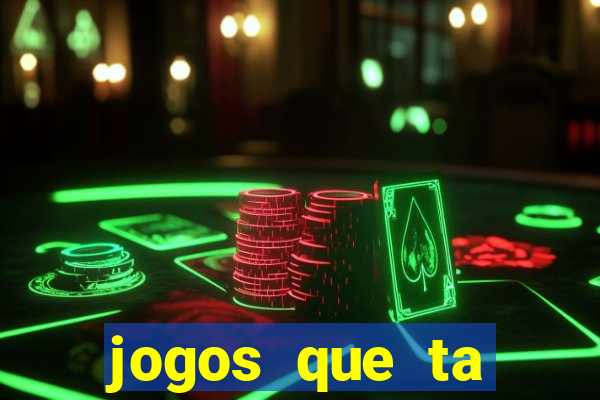 jogos que ta pagando muito