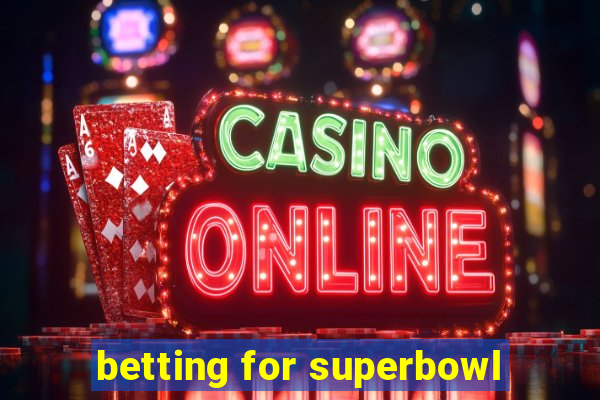 betting for superbowl