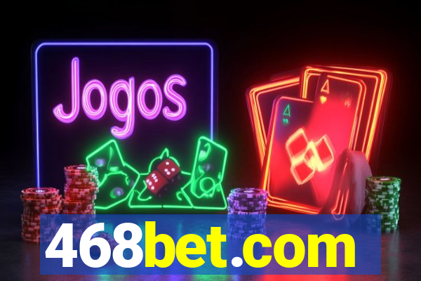 468bet.com