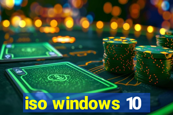 iso windows 10