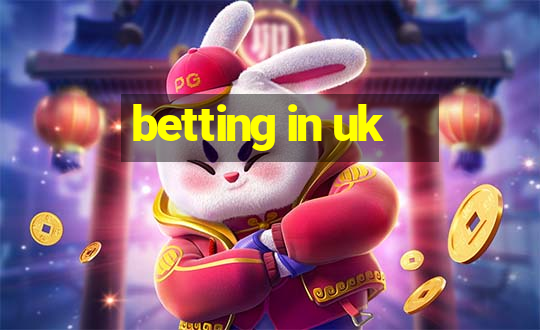 betting in uk