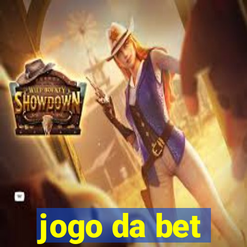 jogo da bet