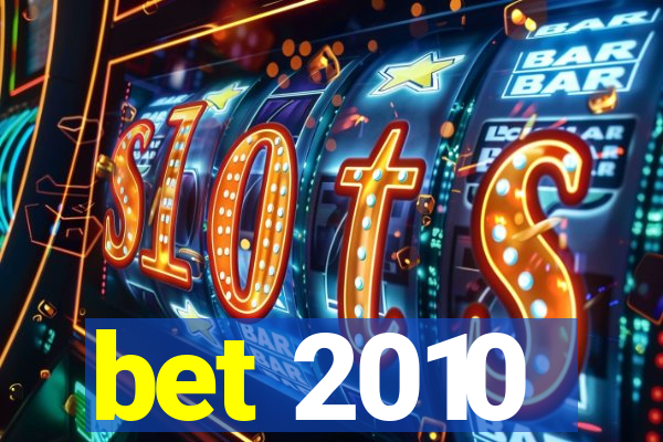 bet 2010