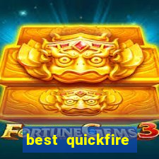 best quickfire online slot sites