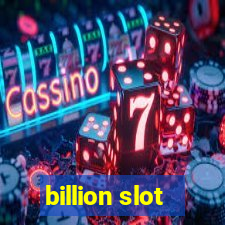 billion slot