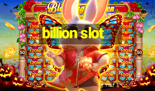 billion slot