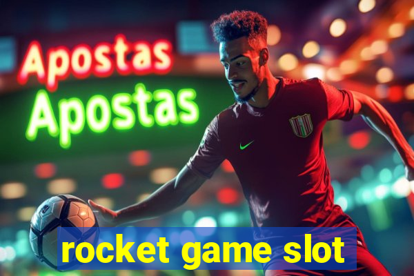 rocket game slot