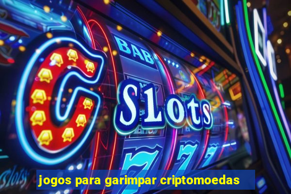 jogos para garimpar criptomoedas