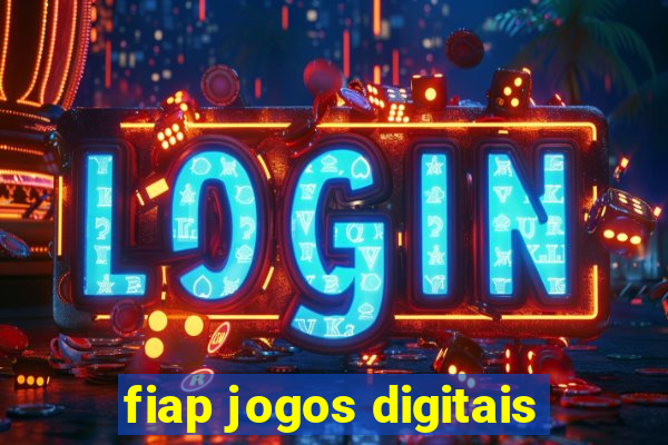 fiap jogos digitais