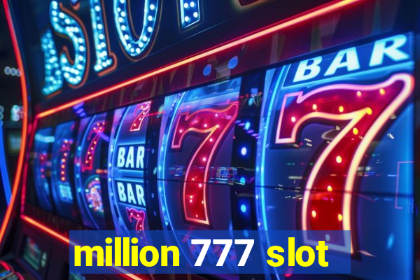 million 777 slot