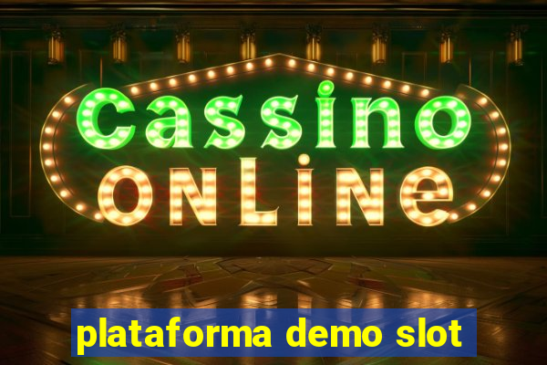 plataforma demo slot