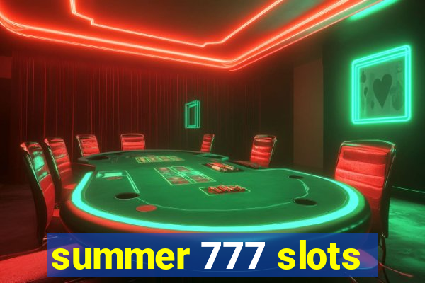 summer 777 slots