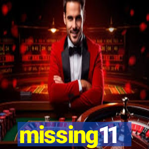 missing11