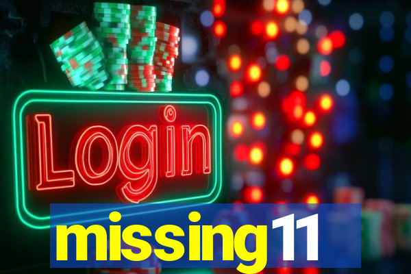 missing11