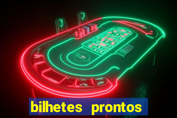 bilhetes prontos dos jogos de hoje