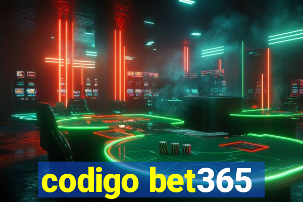 codigo bet365