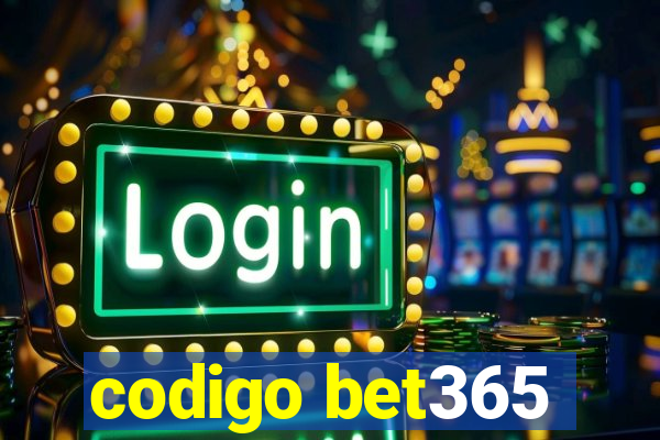 codigo bet365