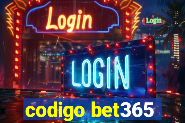 codigo bet365