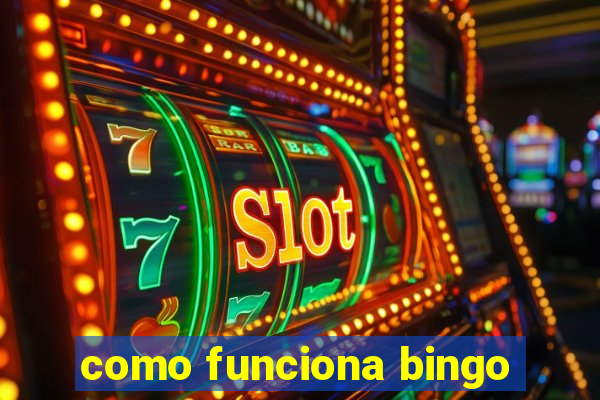 como funciona bingo