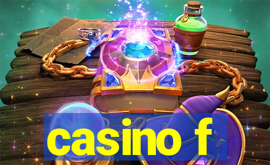 casino f