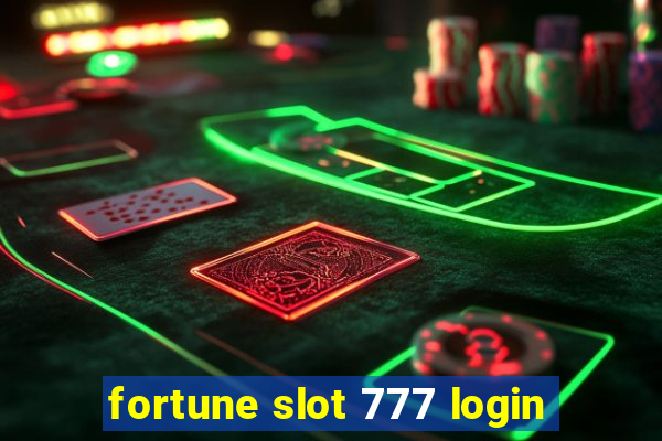 fortune slot 777 login