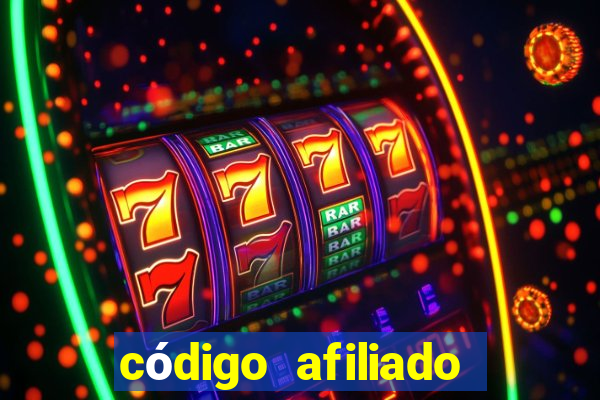 código afiliado estrela bet