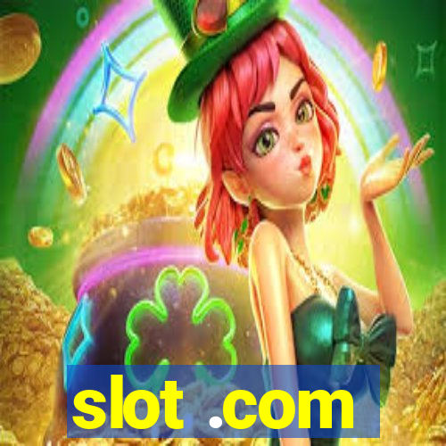 slot .com