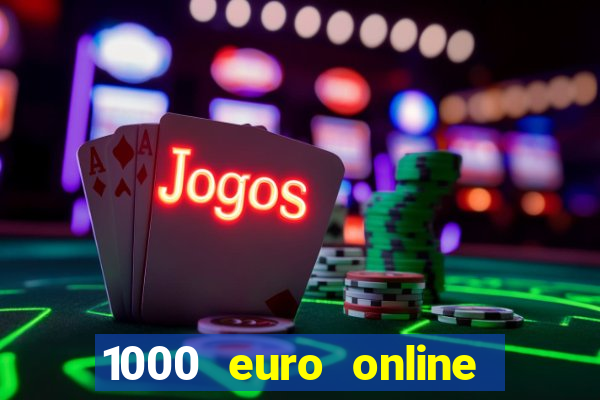 1000 euro online na mga casino