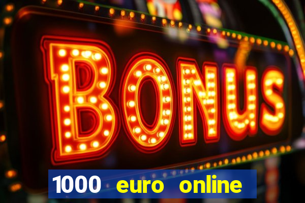 1000 euro online na mga casino