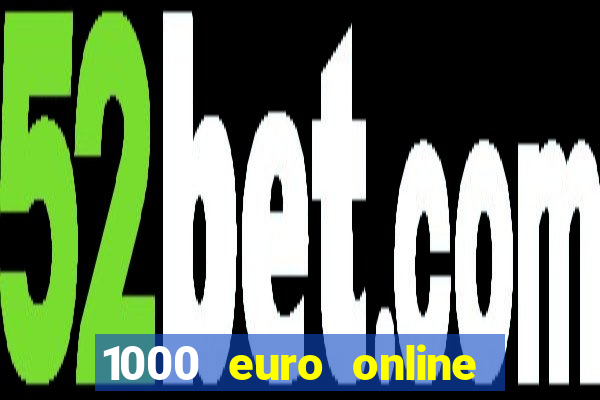 1000 euro online na mga casino